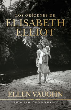 Los Or&iacute;genes de Elizabeth Elliot image number 0