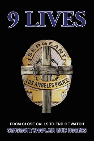 9 Lives: From Close Calls to End of Watch image number 0
