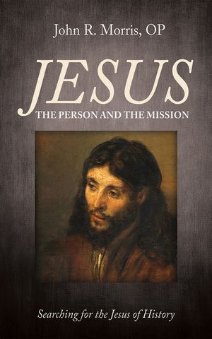 Jesus: The Person and the Mission image number 0