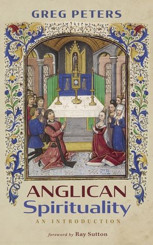 Anglican Spirituality: An Introduction image number 0