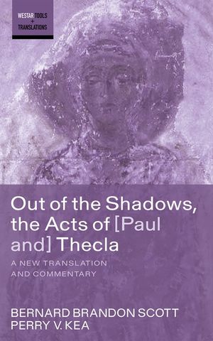 Out of the Shadows, the Acts of Paul and Thecla image number 0
