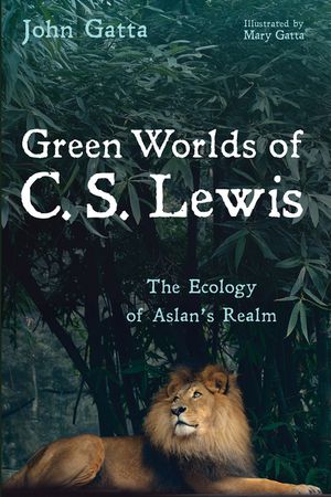 Green Worlds of C. S. Lewis image number 0