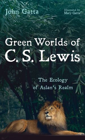 Green Worlds of C. S. Lewis image number 0