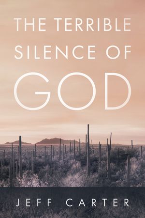 The Terrible Silence of God image number 0