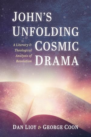 John's Unfolding Cosmic Drama: A Literary and Theological Analysis of Revelation image number 0