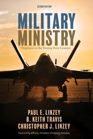Military Ministry, Second Edition: Chaplains in the Twenty-First Century image number 0