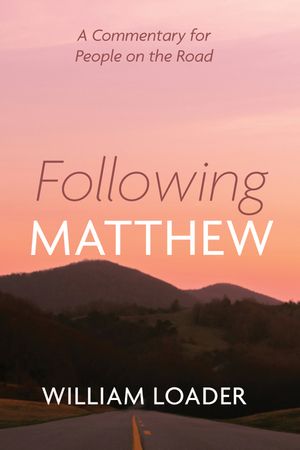 Following Matthew: A Commentary for People on the Road image number 0