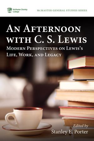 An Afternoon with C. S. Lewis: Modern Perspectives on Lewis's Life, Work, and Legacy image number 0