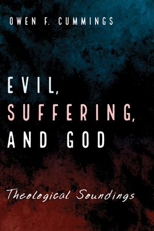 Evil, Suffering, and God image number 0