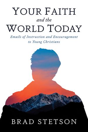 Your Faith and the World Today image number 0