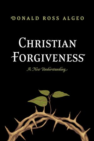 Christian Forgiveness: A New Understanding image number 0