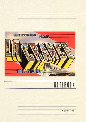 Vintage Lined Notebook Greetings from La Grange, Illinois image number 0