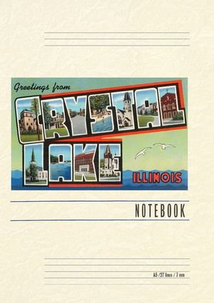 Vintage Lined Notebook Greetings from Crystal Lake, Illinois image number 0