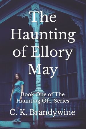 The Haunting of Ellory May: Book One of The Haunting Of... Series image number 0