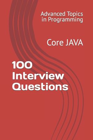 100 Interview Questions: Core JAVA image number 0