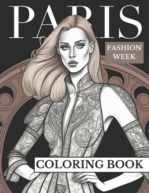 Paris Fashion Week: Adult Coloring Book For Girls For Fun And Relaxation image number 0