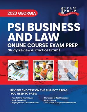 2023 Georgia PSI Business and Law Exam Prep: 2023 Study Review & Practice Exams image number 0