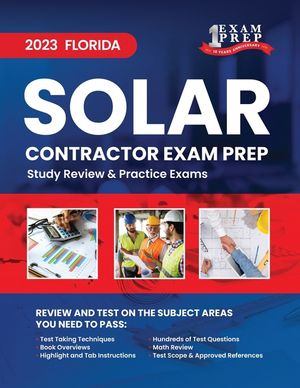2023 Florida Solar Contractor Exam Prep: 2023 Study Review & Practice Exams image number 0