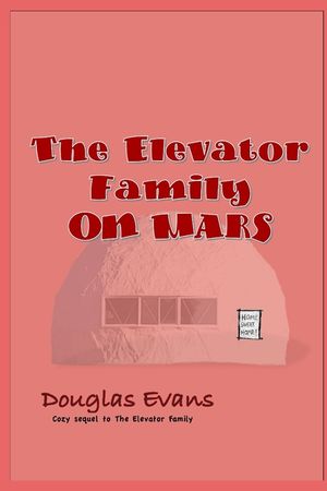 The Elevator Family On Mars image number 0