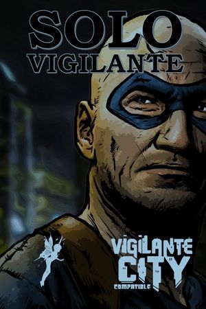 Solo Vigilante: Solo Roleplaying Survive This!! Vigilante City image number 0