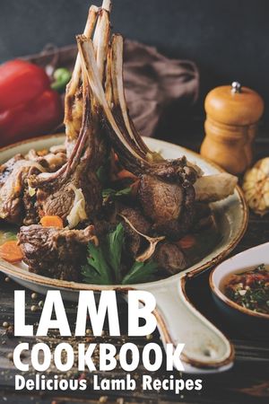 Lamb Cookbook: Delicious Lamb Recipes image number 0