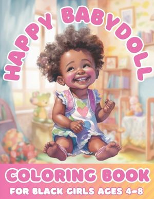 Happy Baby Doll Coloring Book For Black Girls Age 4 - 8 image number 0