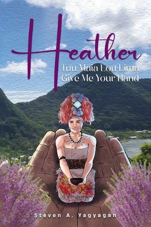 Heather: Tuu Maia Lou Lima Give Me Your Hand image number 0