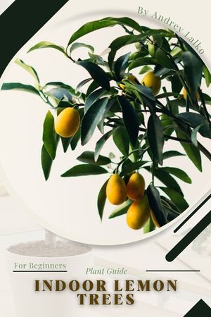 Indoor Lemon Trees: Plant Guide image number 0
