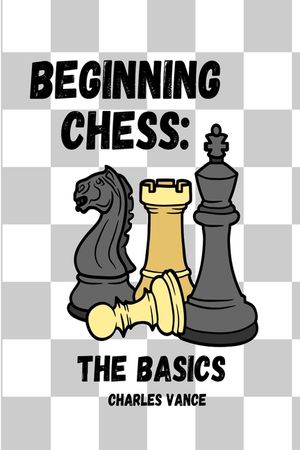 Beginning Chess: The Basics image number 0