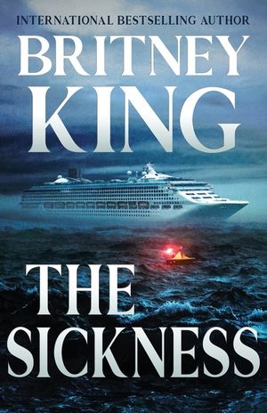 The Sickness: A Psychological Thriller image number 0