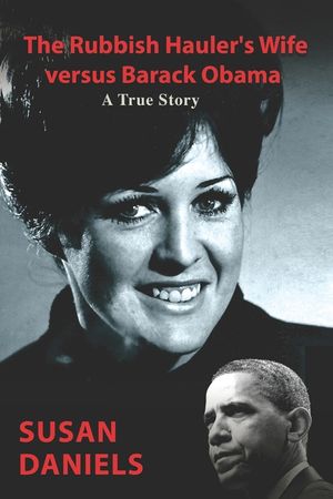 The Rubbish Hauler's Wife versus Barack Obama image number 0
