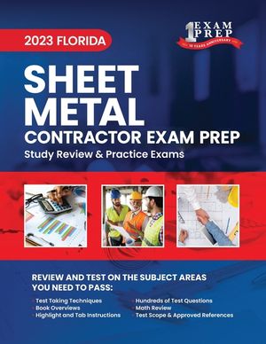 2023 Florida Sheet Metal Contractor Exam Prep: 2023 Study Review & Practice Exams image number 0