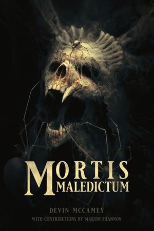 Mortis Maledictum: A Collection of Cosmic Grimdark Fantasy Stories image number 0