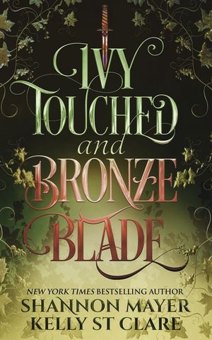 Ivy Touched and Bronze Blade image number 0