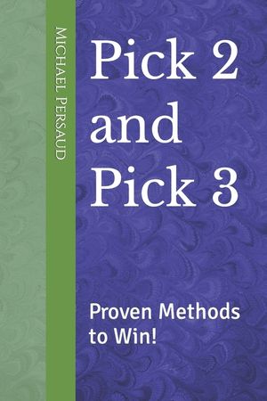 Pick 2 and Pick 3: Proven Methods to Win! image number 0