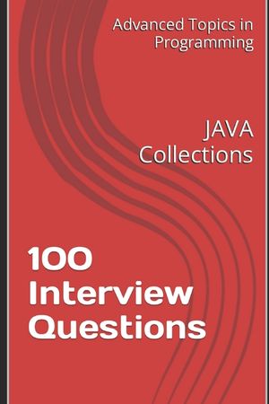 100 Interview Questions: JAVA Collections image number 0