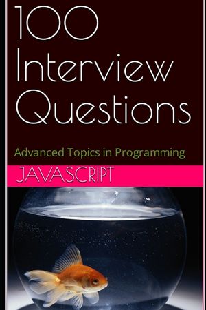 100 Interview Questions: JavaScript image number 0