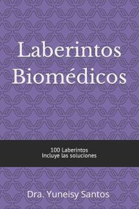 Laberintos Biom&eacute;dicos