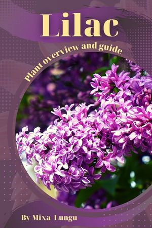 Lilac: Plant overview and guide image number 0