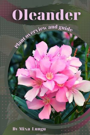 Oleander: Plant overview and guide image number 0