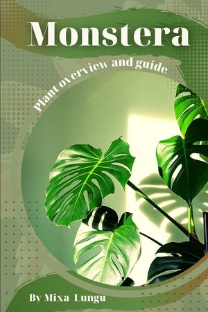 Monstera: Plant overview and guide image number 0