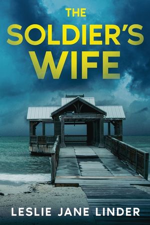 The Soldier's Wife: A Psychological Thriller image number 0