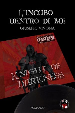 L'incubo dentro di me: Storia e storie dei Knight of Darkness e del loro mondo image number 0