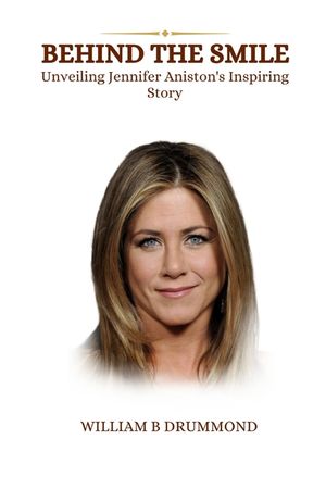 Behind the Smile: Unveiling Jennifer Aniston's Inspiring Story image number 0