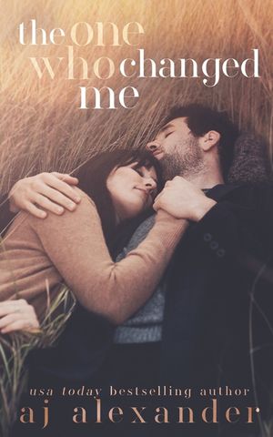 The One Who Changed Me: A Small Town One Night Stand Romance image number 0