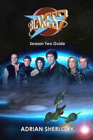 Blake's 7 Season Two Guide image number 0