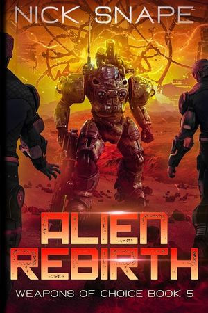 Alien Rebirth: An Alien Contact Military Sci-Fi Adventure image number 0