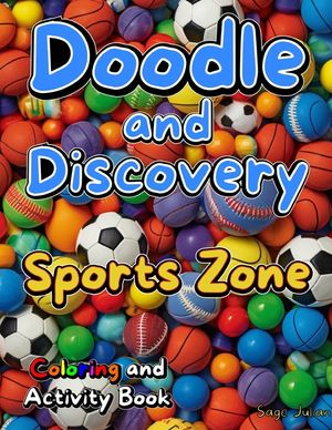Doodle and Discover Sports Zone: Coloring and Activity Book image number 0