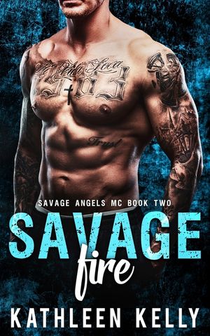 Savage Fire: Motorcycle Club Romance image number 0