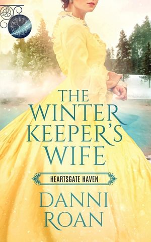 The Winter Keeper's Wife: Heartsgate Haven image number 0